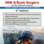 IMM Q-BANK Surgery Revised 6th Edition by Dr. Shahan Saleem