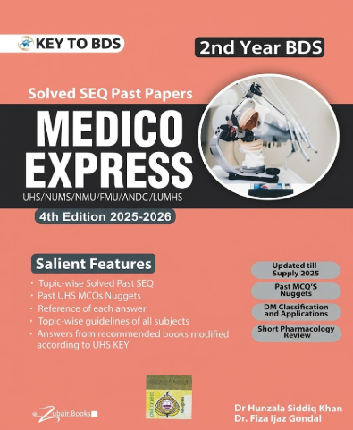 Key to BDS 2nd Year Medico Express Solved SEQ Past Papers by Dr. Hunzala Khan