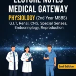Lecture Notes Medical Gateway Physiology 2nd Year MBBS 2nd Edition