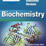 Lippincott Illustrated Reviews Biochemistry Latest Edition by Denise R Ferrier