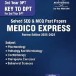 Medico Express Key to DPT 3rd Year Solved SEQs & MCQs Past Papers