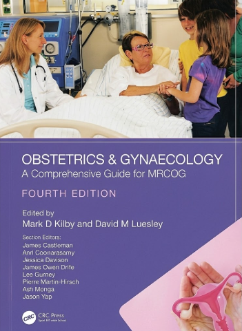 Obstetrics & Gynaecology A Comprehensive Guide For MRCOG (EBM) Latest Edition