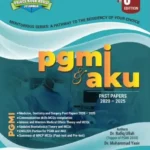 PGMI & AKU 5th Edition Past Papers (2020–2025) By Dr. Rafiq Ullah & Dr. Muhammad Yasir