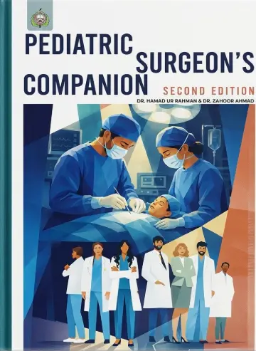 Pediatric Surgeon’s Companion 2nd Edition (2026–27) by Dr. Hamad Ur Rehman and Dr. Zahoor Ahmad