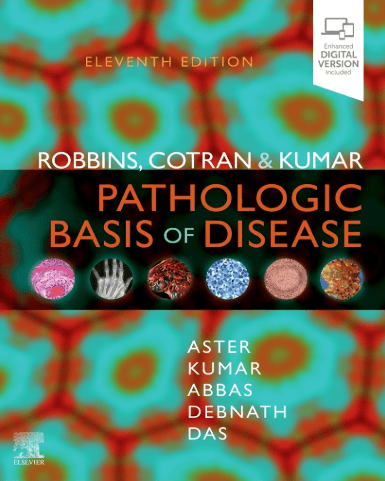 Robbins Cotran & Kumar Pathologic Basis of Disease 11th Edition (Big Robbins)