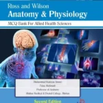 Ross and Wilson Anatomy and Physiology MCQs Bank Book