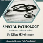 Special Pathology Mini Porth for BSN 4th Semester by M. Kashif